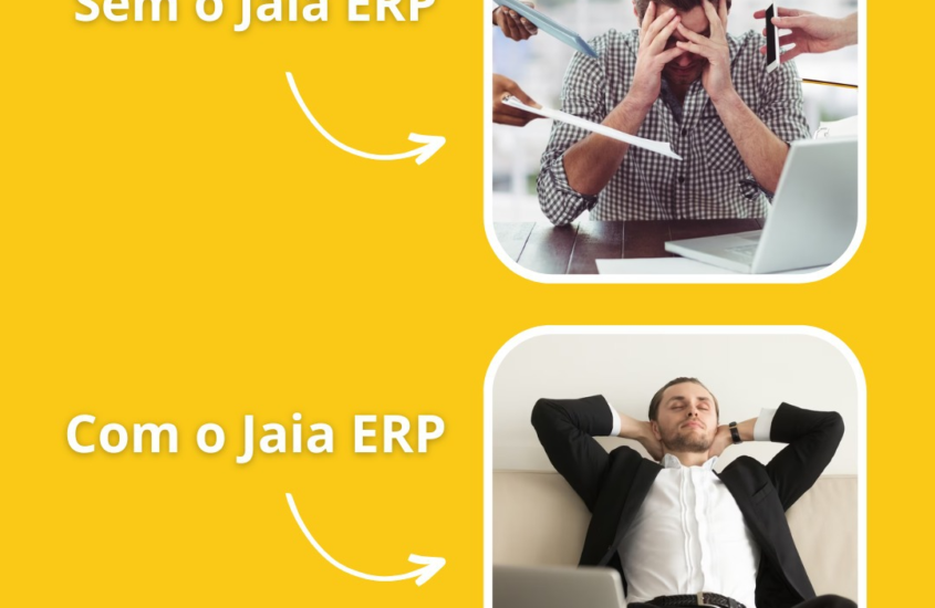 Sem o Jaia ERP x Com o Jaia ERP